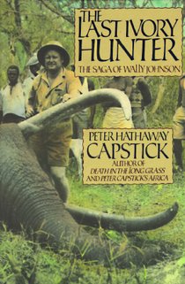 Capstick, P: Last Ivory Hunter