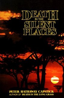 Capstick, P: Death in the Silent Places