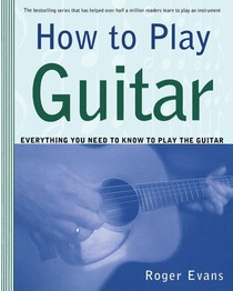 How to Play Guitar