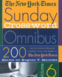 The New York Times Sunday Crossword Omnibus Volume 6