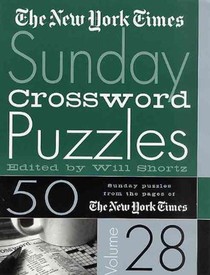 The New York Times Sunday Crossword Puzzles Vol. 28