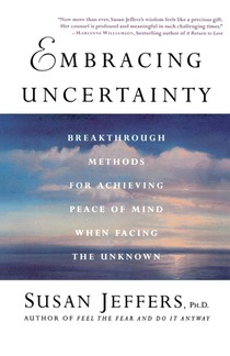 EMBRACING UNCERTAINTY