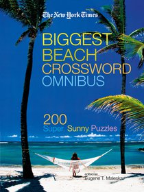 The New York Times Biggest Beach Crossword Omnibus