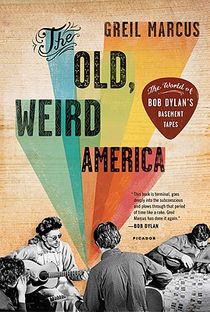 The Old, Weird America