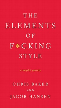 The Elements of F*cking Style