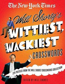 The New York Times Will Shortz's Wittiest, Wackiest Crosswords