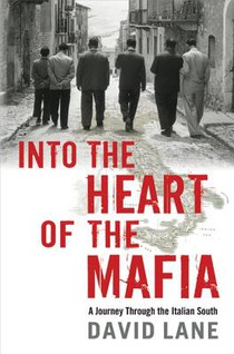 Lane, D: Into the Heart of the Mafia