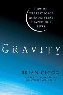 Clegg, B: Gravity