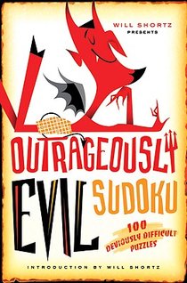 Will Shortz Presents Outrageously Evil Sudoku