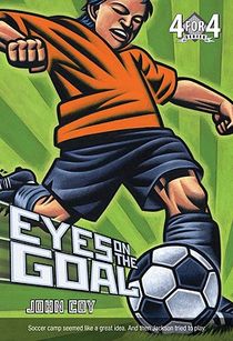 Coy, J: Eyes on the Goal