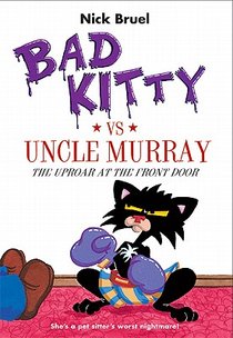 Bad Kitty vs Uncle Murray