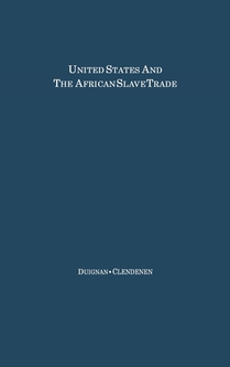 The United States and the African Slave Trade