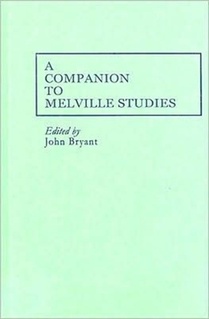 A Companion to Melville Studies