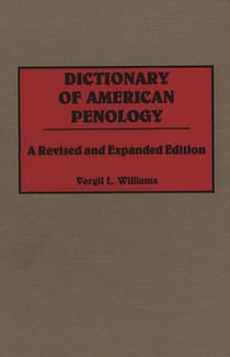 Dictionary of American Penology, 2nd Edition