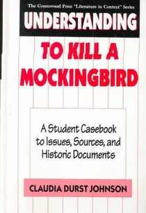 Understanding To Kill a Mockingbird