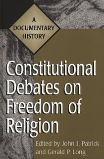 Constitutional Debates on Freedom of Religion