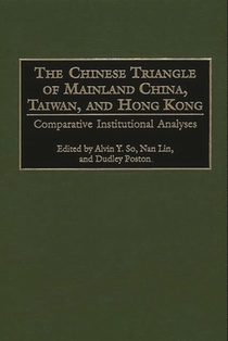 The Chinese Triangle of Mainland China, Taiwan, and Hong Kong