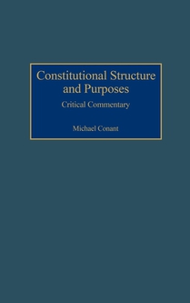 Constitutional Structure and Purposes