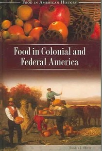 Food in Colonial and Federal America