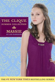 The Clique Summer Collection #1: Massie