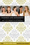 Charmed and Dangerous: The Rise of the Pretty Committee: The Clique Prequel