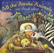 All the Awake Animals are Almost Asleep voorzijde