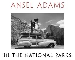 Ansel Adams in the National Parks voorzijde