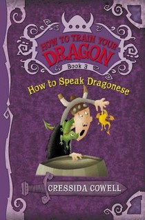 Cowell, C: How to Train Your Dragon: How to Speak Dragonese