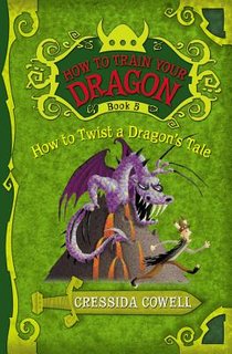 Cowell, C: How to Train Your Dragon: How to Twist a Dragon's