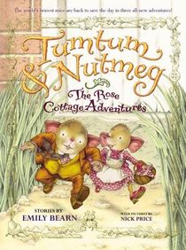 The Tumtum & Nutmeg: The Rose Cottage Tales voorzijde