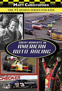 Great Moments In American Auto Racing