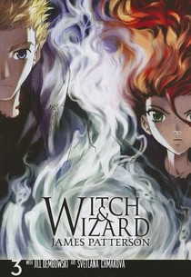 Witch and Wizard: The Manga, Vol. 3