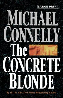 Connelly, M: Concrete Blonde (Large type / large print)