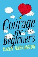 Courage for Beginners