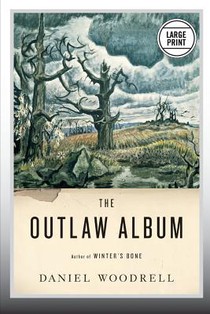The Outlaw Album: Stories (Large Print Edition)