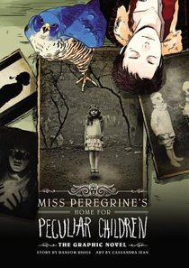 Miss Peregrine's Home For Peculiar Children: The Graphic Novel