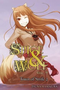 Spice and Wolf: Vol. 9 - Novel