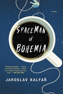 Kalfar, J: Spaceman of Bohemia