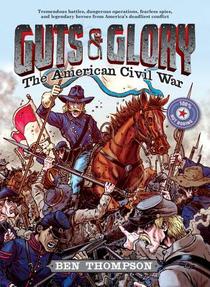 Guts & Glory: The American Civil War