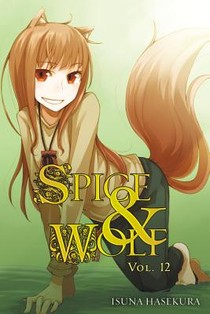 Spice and Wolf, Vol 12 - Novel