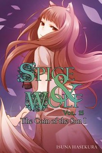 Spice and Wolf, Vol. 15 - Novel