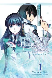 The Irregular at Magic High School, Vol. 1 (light novel) voorzijde