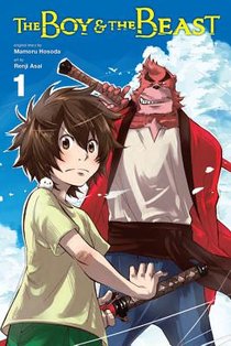 The Boy And The Beast, Vol. 1 (Manga)