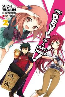 The Devil is a Part-Timer, Vol. 2 (Novel)