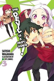 The Devil is a Part-Timer, Vol. 3 (Novel)