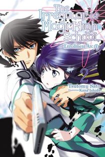 The Irregular at Magic High School, Vol. 2 (light novel) voorzijde