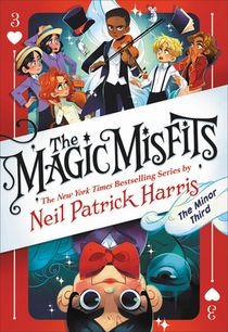 The Magic Misfits The Minor Third