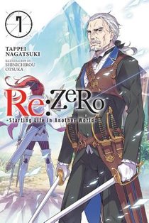 RE:ZERO, Vol. 7 (Novel)