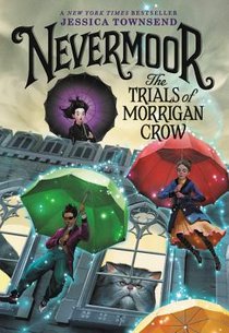 Nevermoor: The Trials of Morrigan Crow voorzijde