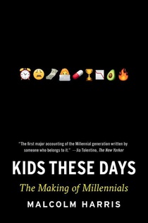Kids These Days
